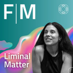 Liminal Matter