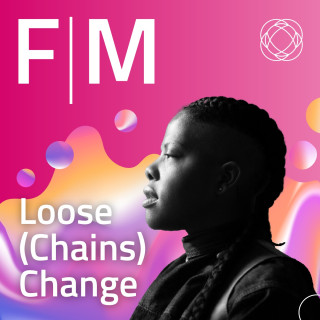 Loose (Chains) Change